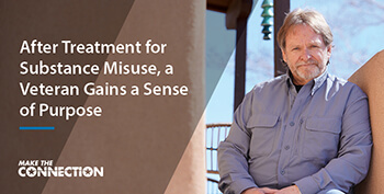 A Veteran standing outdoors and leaning against a wall and smiling. Text: After Treatment for Substance Misuse, a Veteran Gains a Sense of Purpose. 